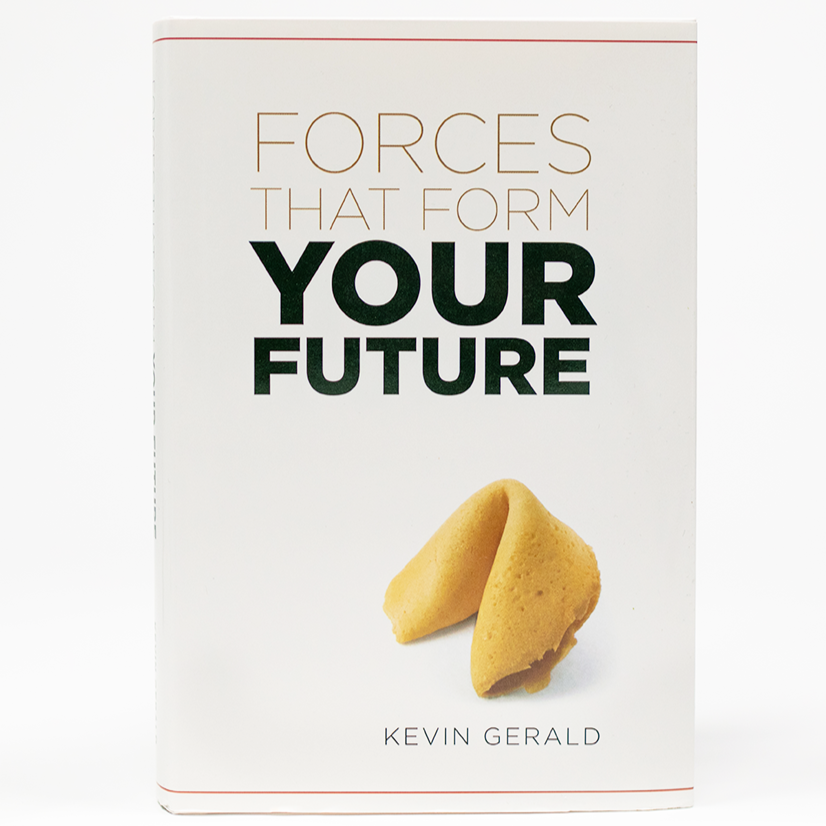 Forces That Form Your Future