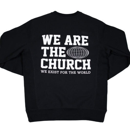 "We are the Church" Black Sweatshirt