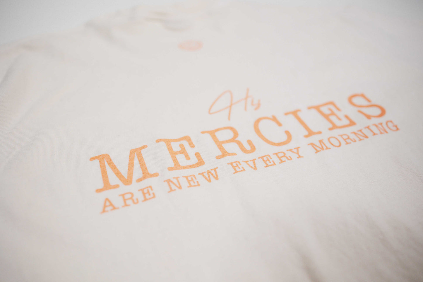 "His Mercies Are New Every Morning" Tee